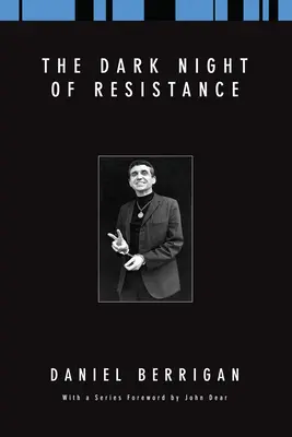 Noaptea întunecată a rezistenței - The Dark Night of Resistance