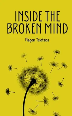 În interiorul minții frânte - Inside The Broken Mind