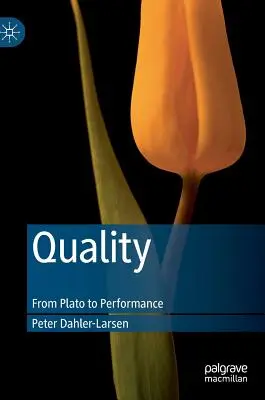Calitatea: De la Platon la performanță - Quality: From Plato to Performance