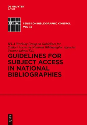 Linii directoare pentru accesul la subiect în bibliografiile naționale - Guidelines for Subject Access in National Bibliographies