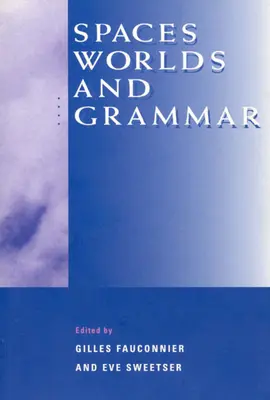 Spații, lumi și gramatică - Spaces, Worlds, and Grammar