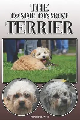 Dandie Dinmont Terrier: A Complete and Comprehensive Owners Guide To: Cumpărarea, Deținerea, Sănătatea, Îngrijirea, Dresajul, Obediența, Înțelegerea și - The Dandie Dinmont Terrier: A Complete and Comprehensive Owners Guide To: Buying, Owning, Health, Grooming, Training, Obedience, Understanding and