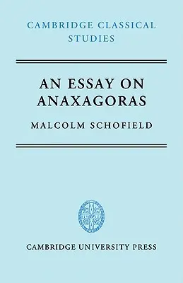 Un eseu despre Anaxagoras - An Essay on Anaxagoras