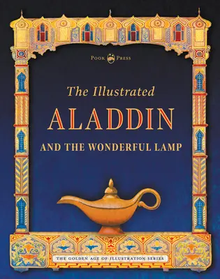 Aladdin ilustrat și minunata lampă - The Illustrated Aladdin and the Wonderful Lamp