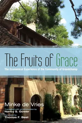 Roadele harului - The Fruits of Grace