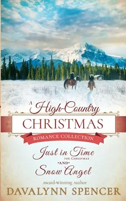 A High-Country Christmas: Inspirational historical Christmas romance (Serie: High-Country Christmas) - A High-Country Christmas: Inspirational historical Christmas romance (Series: High-Country Christmas)