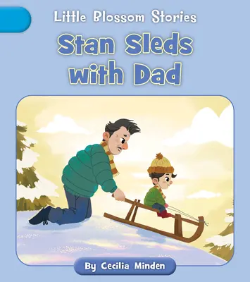 Stan se dă cu sania cu tata - Stan Sleds with Dad