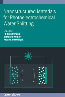 Materiale nanostructurate pentru separarea fotoelectrochimică a apei - Nanostructured Materials for Photoelectrochemical Water Splitting