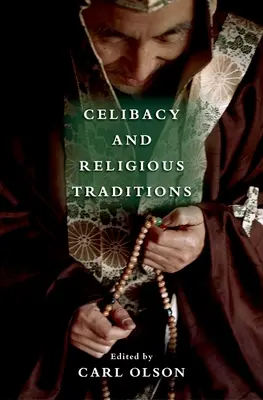 Celibatul și tradițiile religioase - Celibacy and Religious Traditions