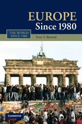 Europa din 1980 încoace - Europe since 1980