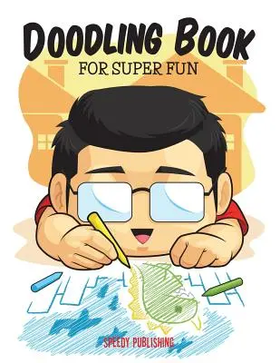 Carte de mâzgălit pentru super distracție - Doodling Book For Super Fun