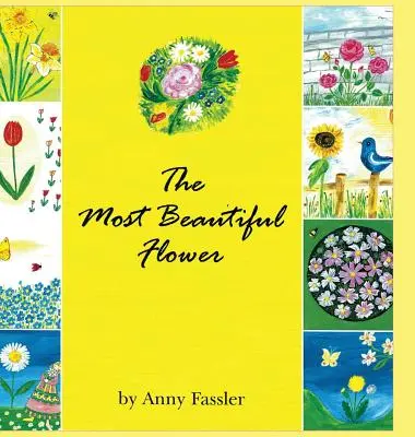 Cea mai frumoasă floare - The Most Beautiful Flower