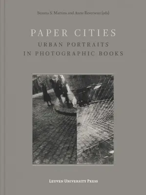 Orașe de hârtie: Portrete urbane în cărți fotografice - Paper Cities: Urban Portraits in Photographic Books
