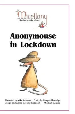 Anonymouse în Lockdown - Anonymouse in Lockdown