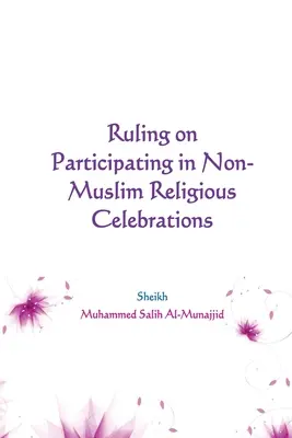 Hotărârea privind participarea la sărbători religioase non-musulmane - Ruling on Participating in Non-Muslim Religious Celebrations