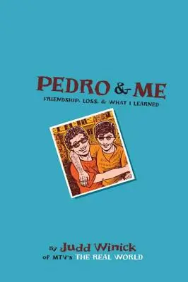 Pedro și cu mine: Prietenie, pierdere și ce am învățat - Pedro and Me: Friendship, Loss, and What I Learned