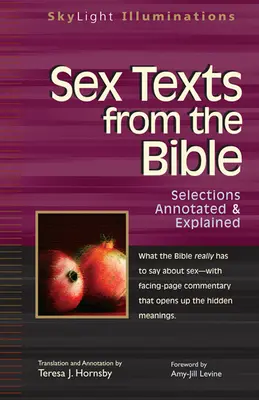 Texte sexuale din Biblie: Selections Annotated & Explained - Sex Texts from the Bible: Selections Annotated & Explained