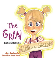 The Grin: Confruntarea cu bătăușii - The Grin: Dealing with Bullies