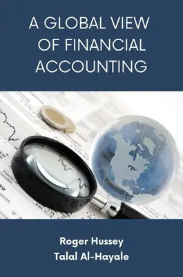 O viziune globală asupra contabilității financiare - A Global View of Financial Accounting