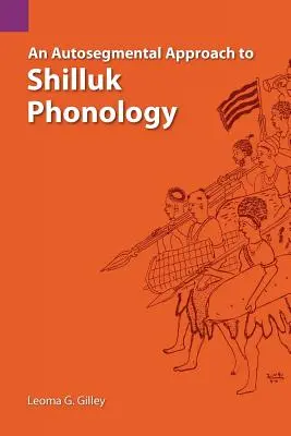 O abordare autosegmentală a fonologiei shilluk - An Autosegmental Approach to Shilluk Phonology