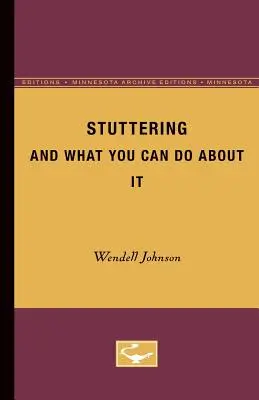 Bâlbâiala și ce poți face în privința ei - Stuttering and What You Can Do about It