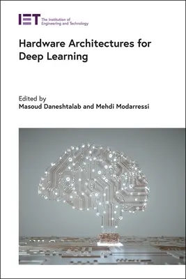 Arhitecturi hardware pentru învățarea profundă - Hardware Architectures for Deep Learning
