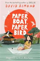 Barcă de hârtie, pasăre de hârtie - Paper Boat, Paper Bird