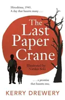 Ultimul cocor de hârtie - Last Paper Crane