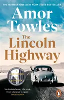 Lincoln Highway - Un bestseller New York Times numărul unu - Lincoln Highway - A New York Times Number One Bestseller