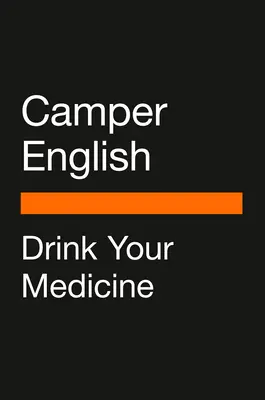 Doctori și distilatori: Remarcabila istorie medicinală a berii, vinului, spirtoaselor și cocteilurilor - Doctors and Distillers: The Remarkable Medicinal History of Beer, Wine, Spirits, and Cocktails