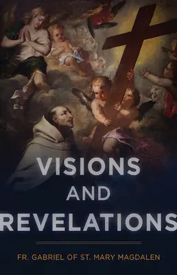 Viziuni și revelații - Visions and Revelations