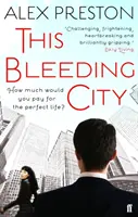 Acest oraș sângeros - This Bleeding City