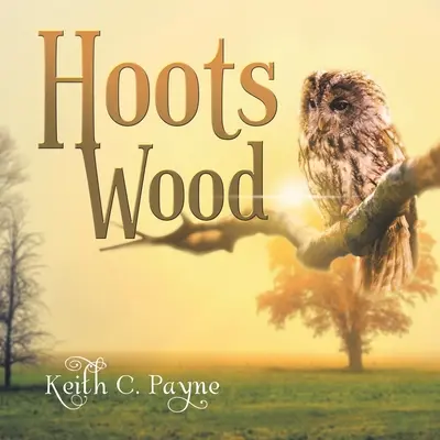 Pădurea Hoots - Hoots Wood