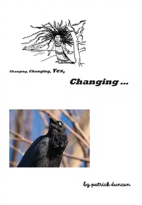 Schimbare, schimbare, da, schimbare - Changing, Changing, Yes Changing