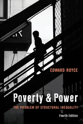 Sărăcie și putere: Problema inegalității structurale - Poverty and Power: The Problem of Structural Inequality