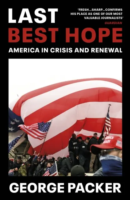 Last Best Hope - America în criză și reînnoire - Last Best Hope - America in Crisis and Renewal