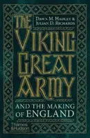 Marea armată vikingă și formarea Angliei - Viking Great Army and the Making of England