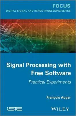 Prelucrarea semnalelor cu software liber - Signal Processing with Free Software