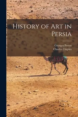 Istoria artei în Persia - History of Art in Persia