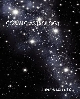 Astrologie cosmică - Cosmic Astrology