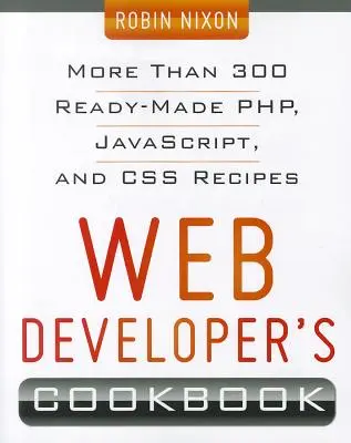 Cartea de bucate a dezvoltatorului web - Web Developer's Cookbook