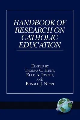 Manual de cercetare privind învățământul catolic (PB) - Handbook of Research on Catholic Education (PB)
