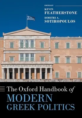 Manualul Oxford de politică greacă modernă - The Oxford Handbook of Modern Greek Politics