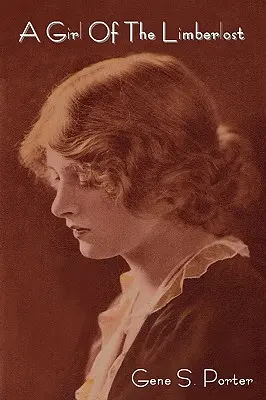 O fată din Limberlost - A Girl of the Limberlost