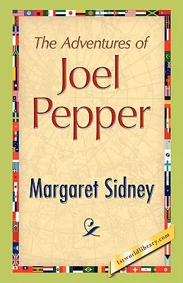 Aventurile lui Joel Pepper - The Adventures of Joel Pepper