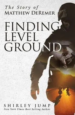 Finding Level Ground: Povestea lui Matthew DeRemer - Finding Level Ground: The Story of Matthew DeRemer