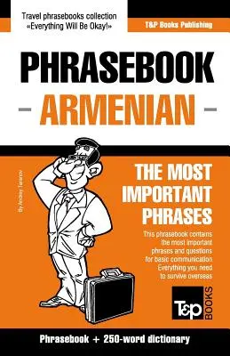 Repertoriu de fraze englez-armean și mini dicționar de 250 de cuvinte - English-Armenian phrasebook and 250-word mini dictionary