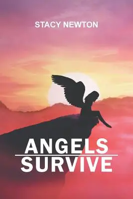 Îngerii supraviețuiesc - Angels Survive