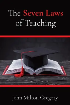 Cele șapte legi ale predării - The Seven Laws of Teaching