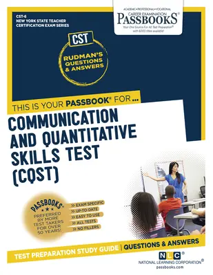 Communication and Quantitative Skills Test (Cqst) (Cst-6): Ghid de studiu Passbooks Volume 6 - Communication and Quantitative Skills Test (Cqst) (Cst-6): Passbooks Study Guide Volume 6